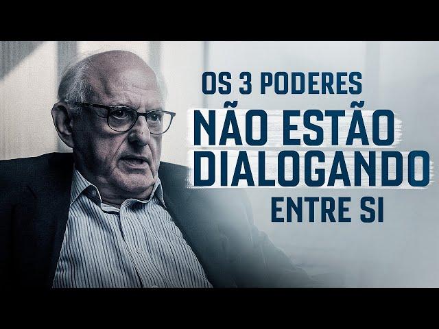 Por que os 3 poderes estão sofrendo uma grave disfunção?