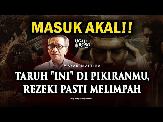 MASUK AKAL! MENARIK REZEKI DENGAN KEKUATAN PIKIRAN