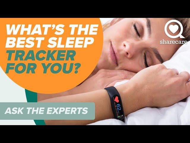 Whats The Best Sleep Tracker For You? | Ask The Experts | Sharecare