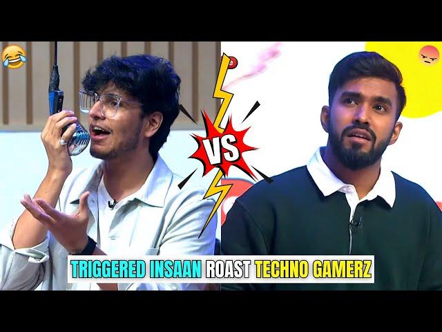 TRIGGERED INSAAN ROAST TECHNO GAMERZ 