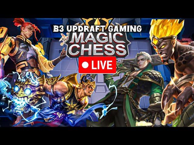 Magic chess | B3 UPDRAFT GAMING LIVE