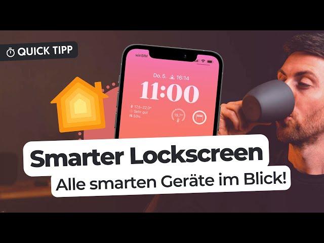 Smarter Sperrbildschirm: Smart Home Geräte anzeigen lassen! | iOS 16