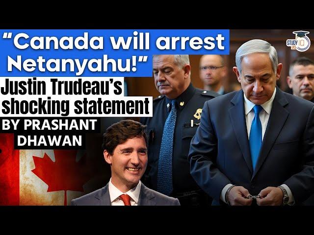 Canada will arrest Israel's PM Netanyahu | Justin Trudeau's shocking statement