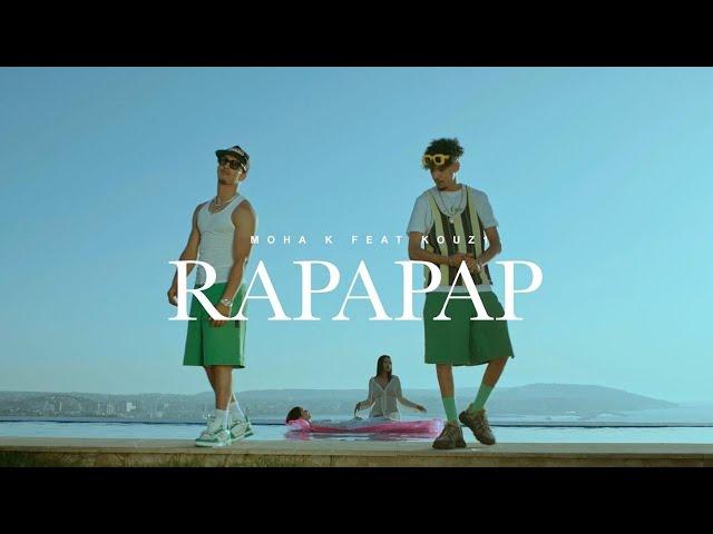 Moha K ft. @KOUZ_1 - Rapapap (Clip officiel)