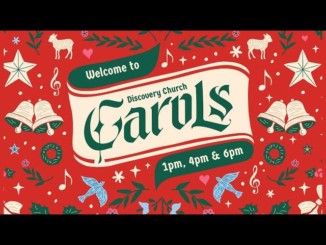 Discovery Church Christmas Carols | 15 December