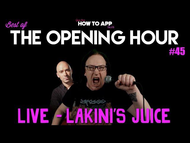 Best of The Opening Hour #45 - Jade Starr - Lakini’s Juice by LIVE