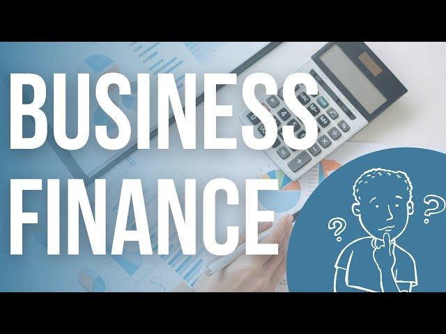 What is Business Finance