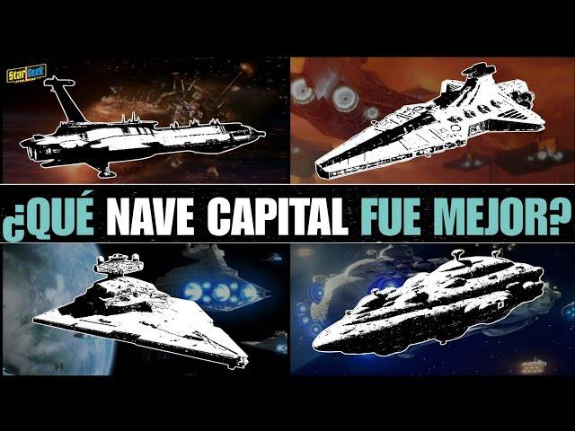 ¿Qué FACCIÓN de Star Wars Tiene la Mejor NAVE CAPITAL? Explicado