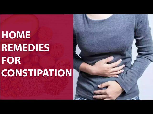 Home Remedies| Home Remedies for Constipation immediate relief