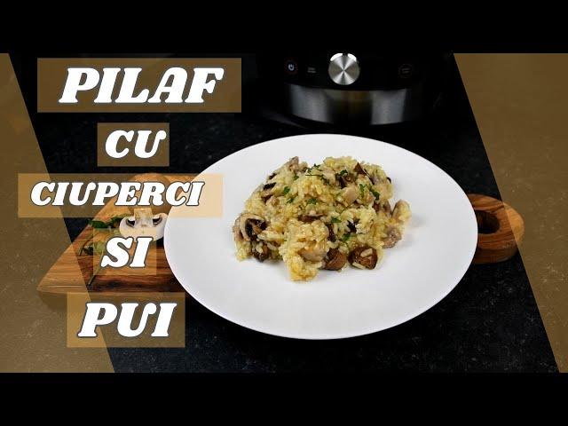 Pilaf cu ciuperci si pui la Ninja Foodi