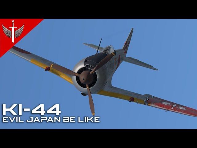 Evil Japan Be Like: Ki-44