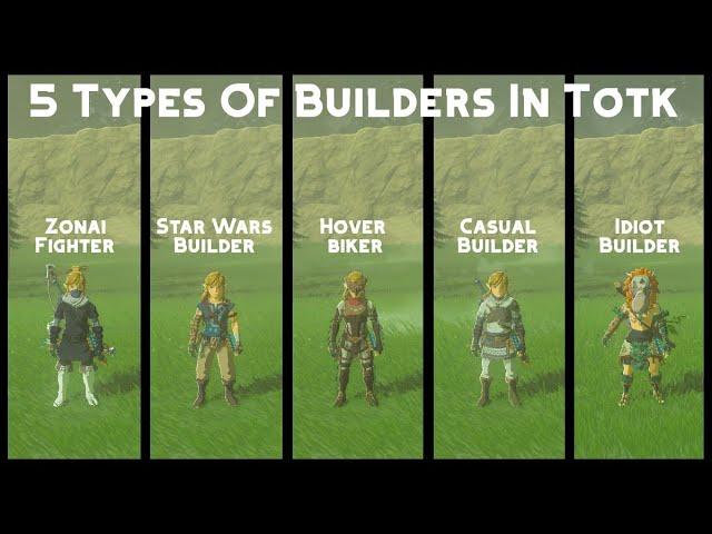 5 Types Of Builders In TotK