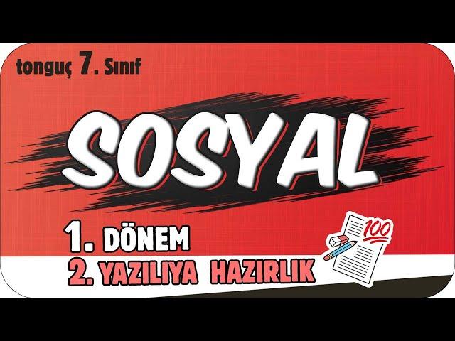 7.Sınıf Sosyal 1.Dönem 2.Yazılıya Hazırlık  #2025