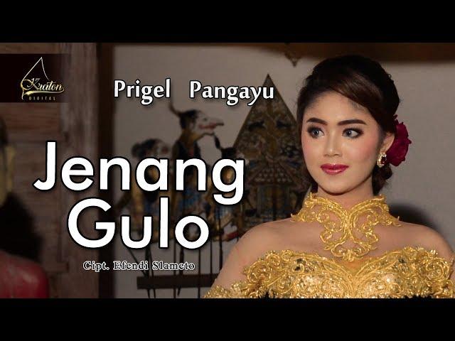 Prigel Pangayu - Jenang Gulo (Official Music Video)