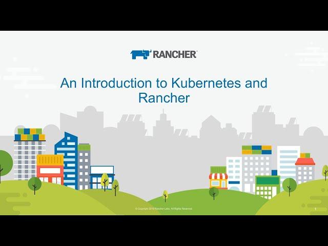 Intro to Kubernetes and Rancher - 2020-08-06