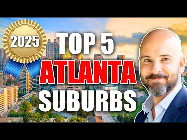 Top 5 Suburbs of Atlanta AWARDS for 2025!