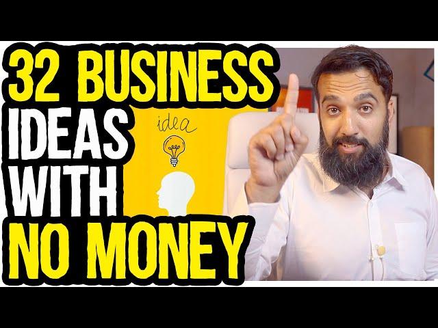 32 Businesses You can Start with No Money | Business Without Money | Part 1 #BusinessIdeas