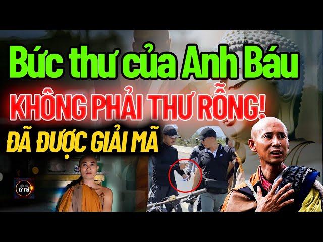 Bất ngờ Sư Giác Ngộ Giải mã bức thư kỳ lạ anh Báu gửi cho sư Thầy Minh Tuệ!