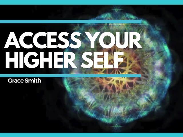 Hypnotic Meditation to Access Your Higher Self: Music, Hypnosis, Meditation