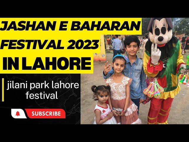 jashan e baharan  jilani park lahore festival 2023, spring festival in lahore, with Musa Bano Dua