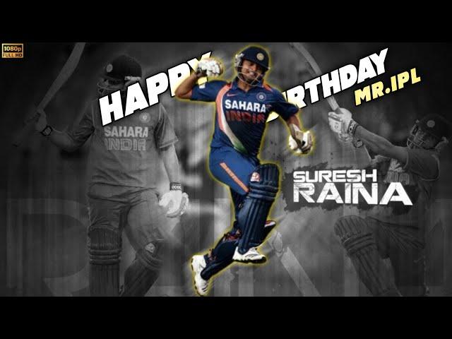 Happy Birthday  || Mr.IPL  || Suresh Raina  || Share & Support Max  || MSZ Edit  ||