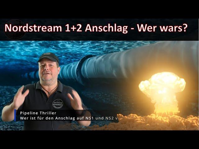 Sonder: Anschlag Nordstream 1 und NS2 - Wer war es? 11 mögliche Akteure? Und warum?