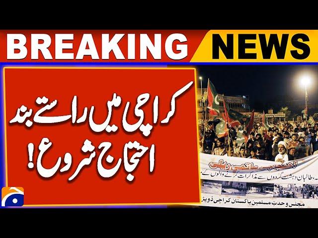 Karachi Road Closed - MWM Continues To Protest Over Ongoing Situation in Parachinar | Geo News