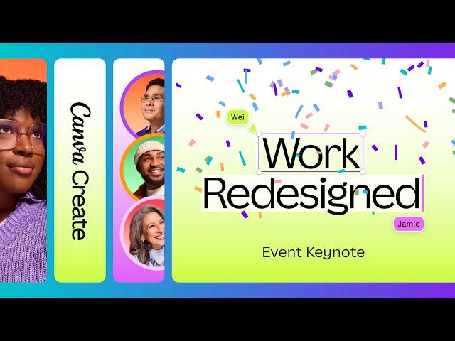 Canva Create: Work Redesigned Keynote