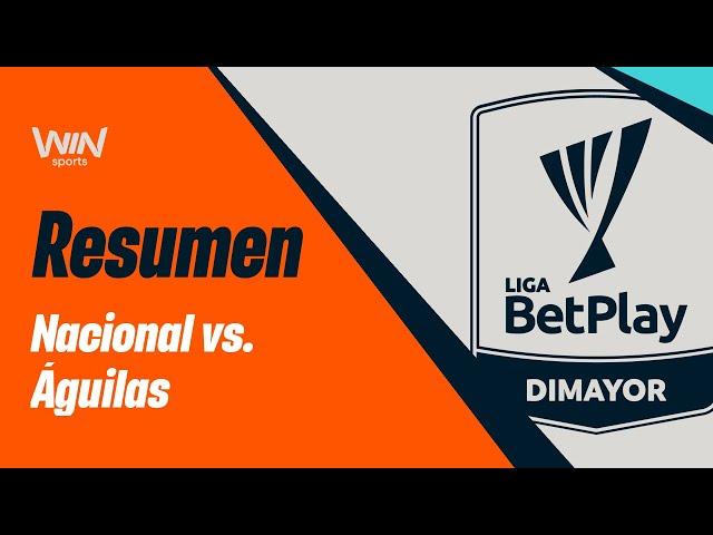 Nacional vs. Águilas Doradas (resumen y goles) | Liga BetPlay Dimayor 2024- 2 | Fecha 4