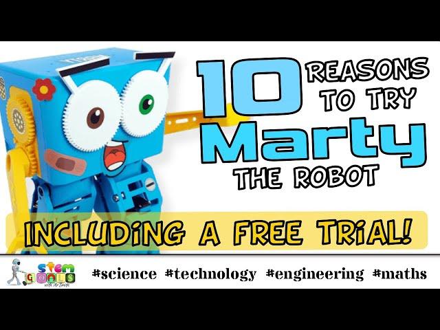 10 reasons to try Marty the STEM robot V2 - INCLUDING A FREE TRIAL!