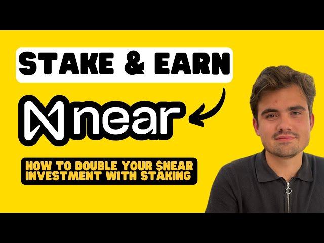 How to Stake $NEAR and 2x your Investment with a Staking Strategy