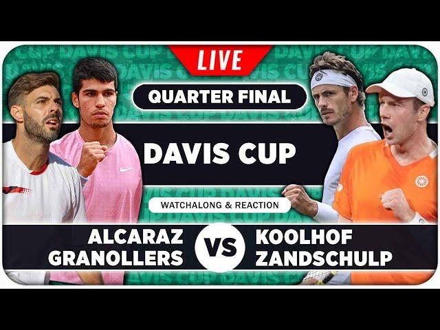 ALCARAZ / GRANOLLERS vs KOOLHOF / ZANDSCHULP • Davis Cup 2024 QF • LIVE Tennis Watchalong Stream