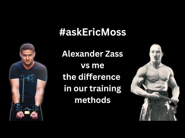 My method vs Zass, what’s the difference? Ask Eric Moss