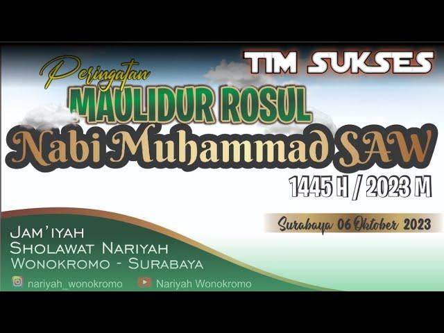 Dibalik Kesuksesan Maulidurrosul 1445 H ada TIM Panitia yang Luar Biasa || Jam'iyah Shalawat Nariyah