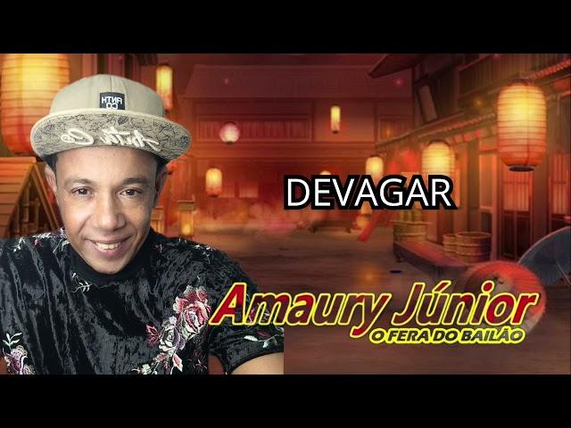 devaga devagar Amaury junior lançamento