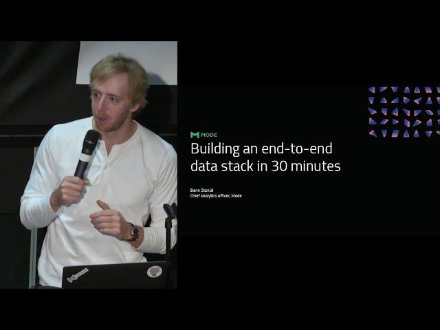 Building an End-to-End Data Stack in Thirty Minutes | Mode