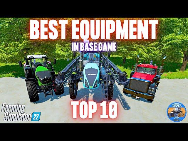 THE BEST EQUIPMENT (Base Game) - Farming Simulator 22