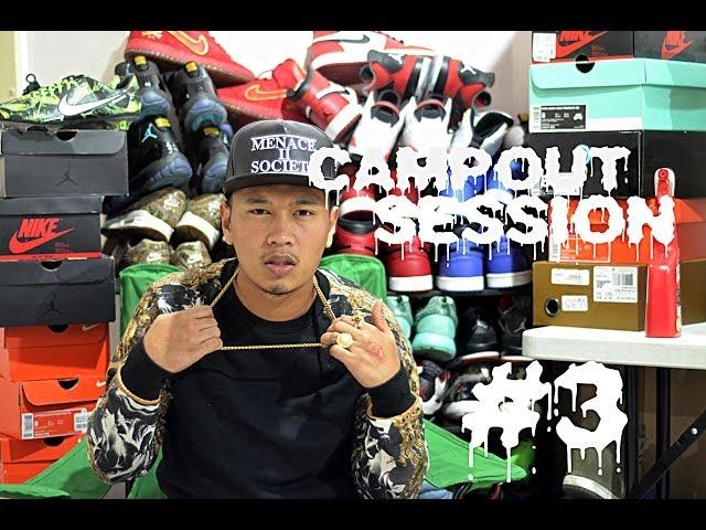 THE CAMPOUT SESSION #3 OLD VS NEW SNEAKERHEADS