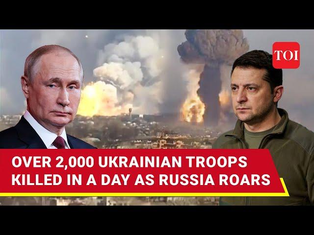 Putin's Carpet-Bombing Slays Over 2,000 Ukrainian Troops; 'Shock Defeats' For Zelensky