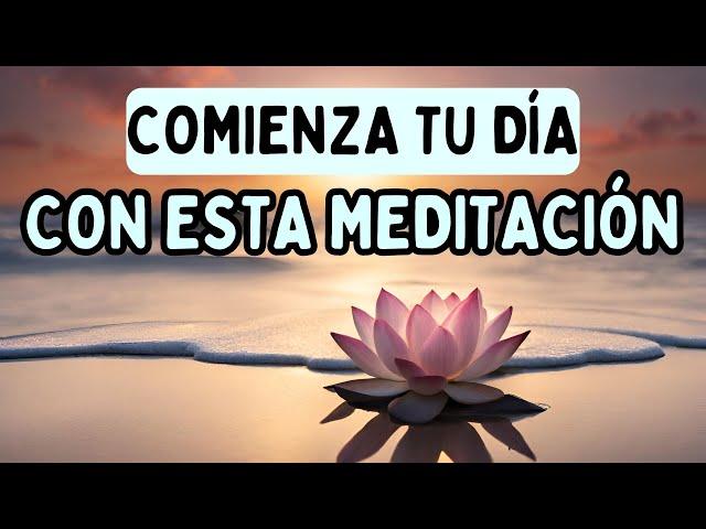 ️ LA PODEROSA MEDITACIÓN PARA LA MAÑANA QUE TRANSFORMARÁ TU DÍA | MEDITACIÓN MATUTINA |  EASY ZEN