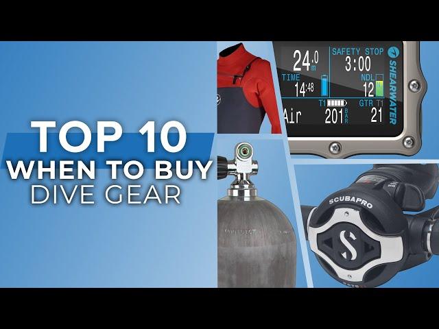 Top 10 When to Buy Dive Equipment