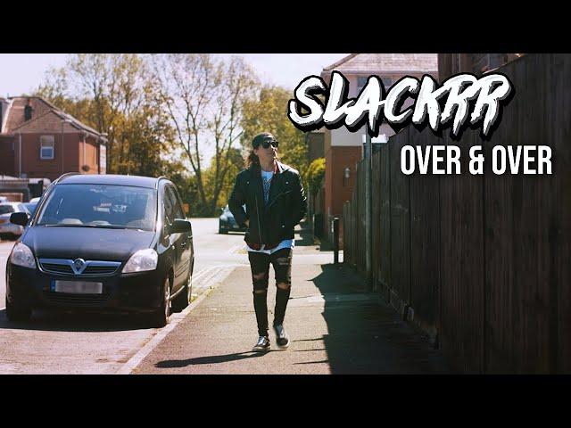 Slackrr - Over and Over (Official Music Video SBÄM Records 2024)