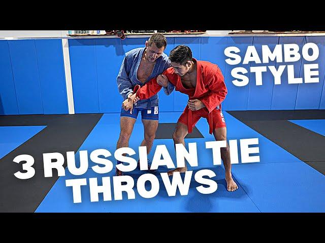 3 Russian Tie Throws (SAMBO Techniques)