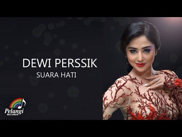 Dewi Perssik - Suara Hati (Official Lyric Video)