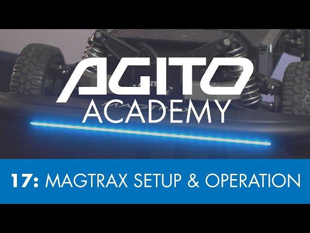 AGITO Academy 17: MagTrax Setup & Operation