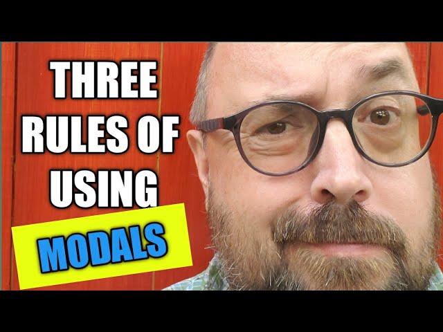 Three Rules of Modal Verbs : English Teacher Joe Crossman Modals