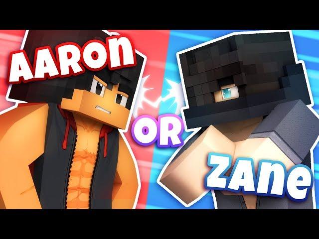 Would You Date Aaron or Zane? - [MINECRAFT - WOULD YOU RATHER?]