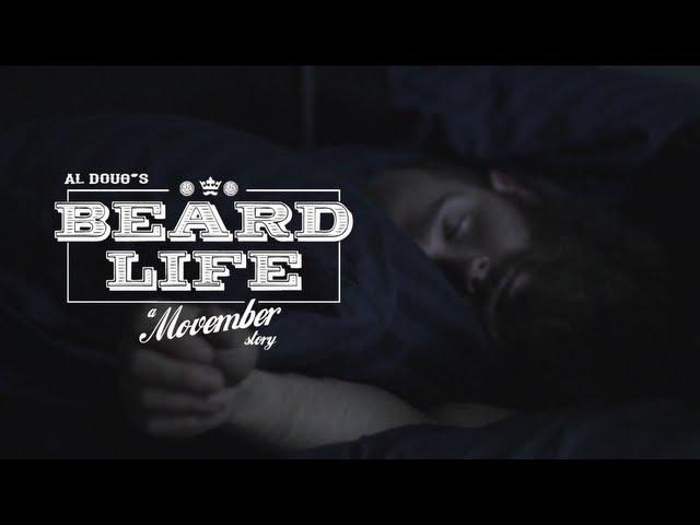 Beard Life: A Movember Story