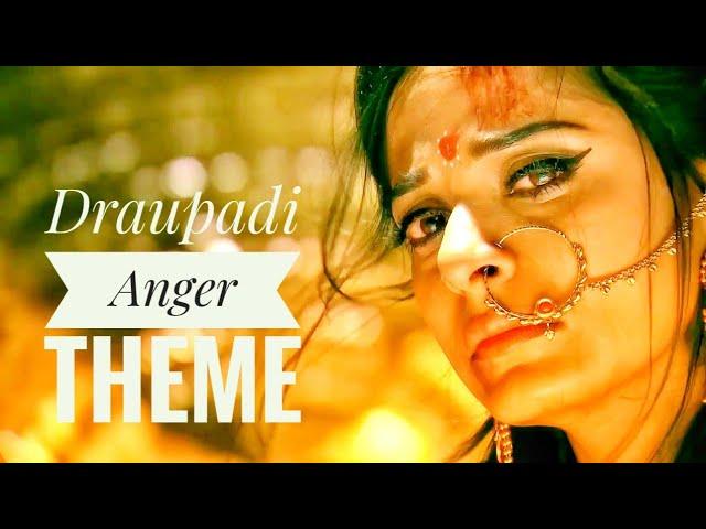 Mahabharat - Draupadi Anger Theme