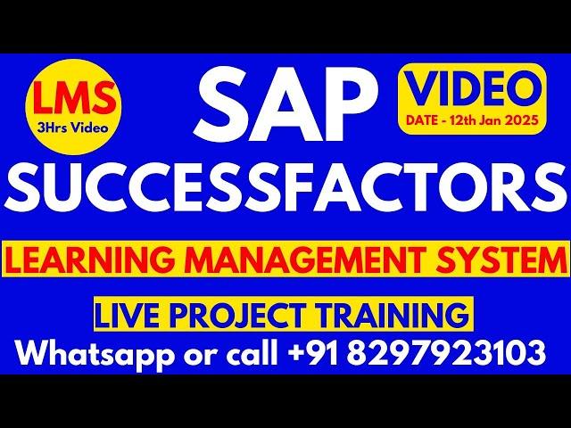 SAP SuccessFactors LMS Training 2025 Call/WhatsApp +91 8297923103